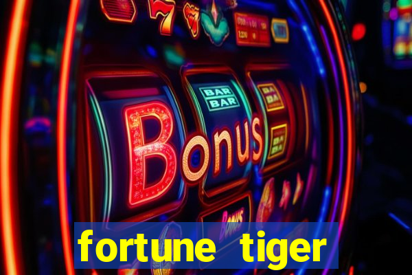 fortune tiger deposito de 1 real